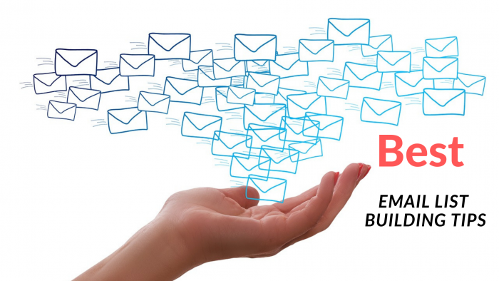 Best Email List Building Tips | Best Email Marketing List Building Strategies